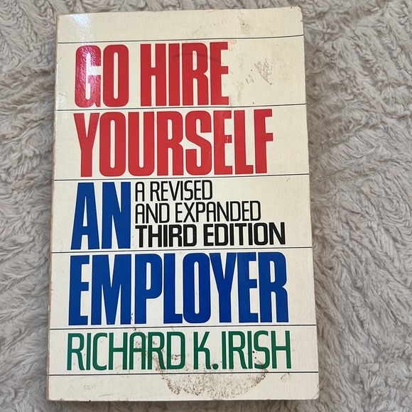 Go Hire Yourself an Employer paperback book
by Richard K. Irish - Picture 10 of 15